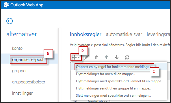 Outlook Web App Owa Automatisk Organisering Av E Post Uit