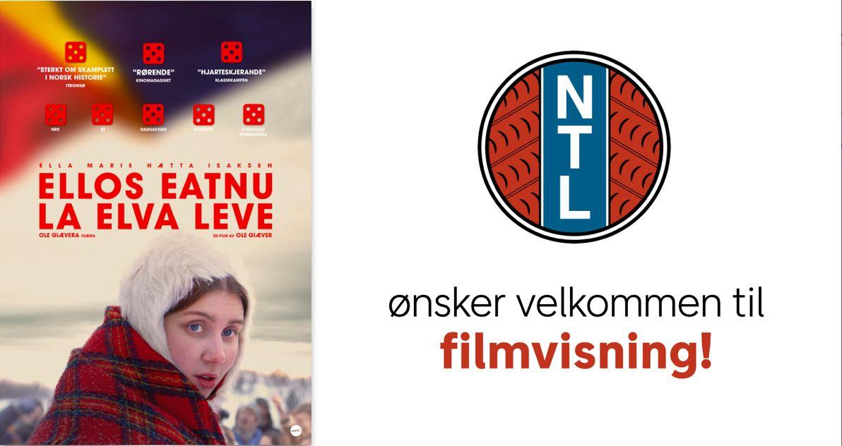 Illustrasjons-/bannerbilde for Kinoforestillingen "Ellos Eatnu - La leva leve" for NTL-medlemmer 13. februar kl.19:00 i Troms&oslash;. Inviter med deg en UiT-kollega og kom!