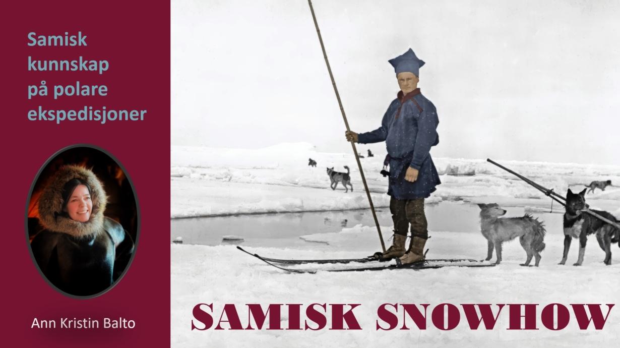 Illustrasjons-/bannerbilde for Samisk snowhow | Foredrag ved Ann Kristin Balto | Arr: Arktisk Forening