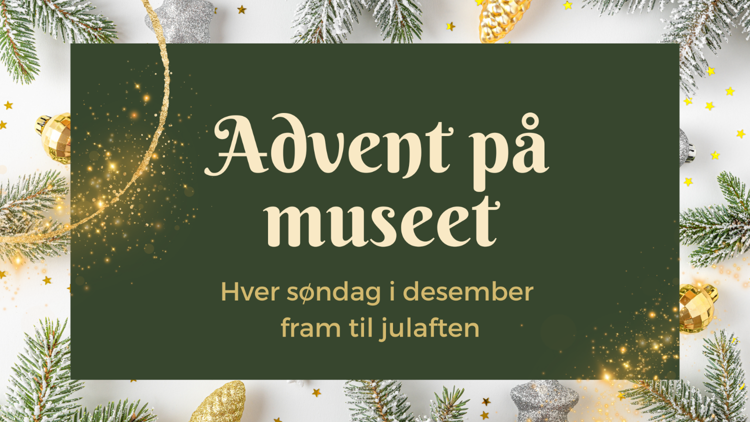 Illustrasjons-/bannerbilde for Advent på museet – hver søndag i desember fram til julaften