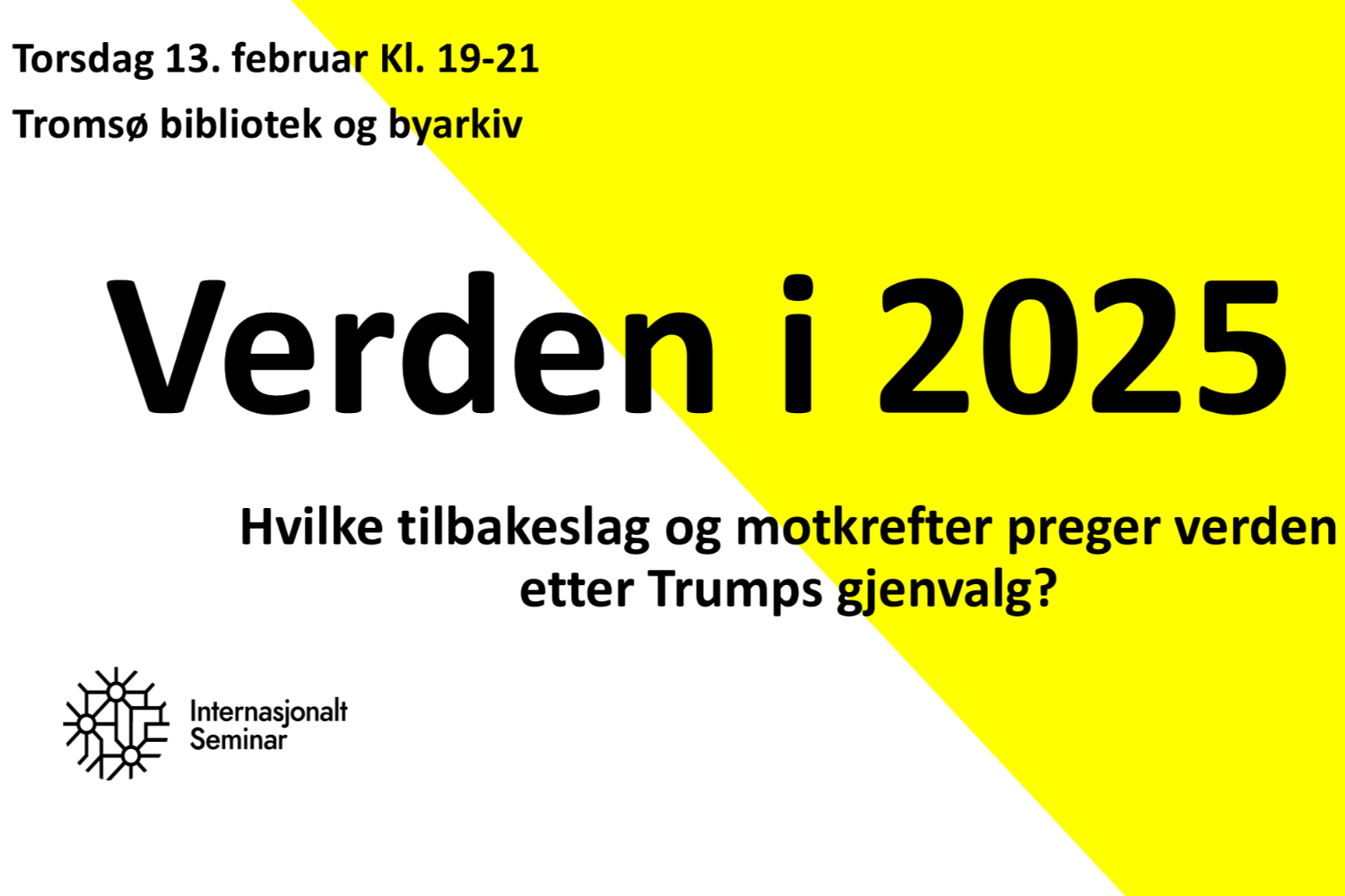 Illustrasjons-/bannerbilde for Åpent seminar om ringvirkninger av gjenvalget av Donald Trump som USAs president / Open seminar about the repercussions of the re-election of Donald Trump as president of USA