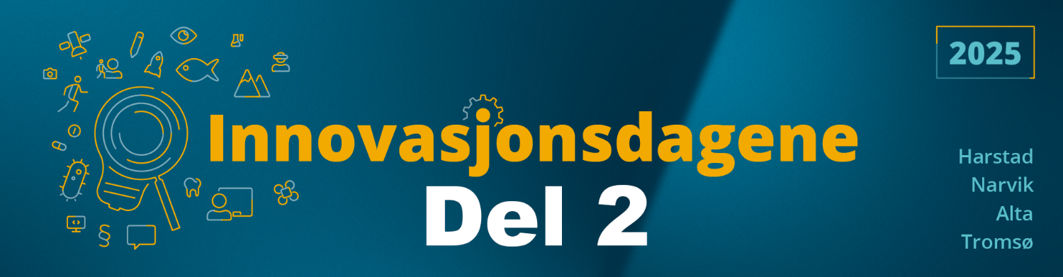 Illustrasjons-/bannerbilde for Innovasjonsdag UiT i Harstad - del 2