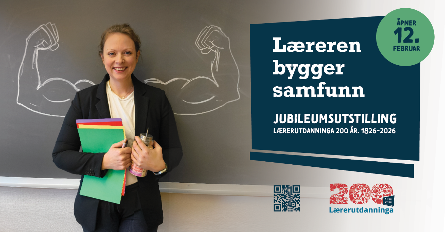 Illustrasjons-/bannerbilde for UTSTILLINGS&Aring;PNING | L&aelig;reren bygger samfunn