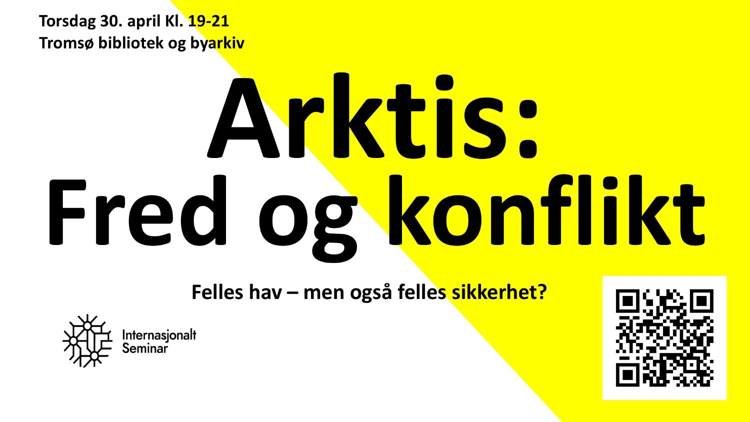 Illustrasjons-/bannerbilde for Debattm&oslash;te om milj&oslash;- og sikkerhetsutfordringer i Arktis / Debate Meeting on Environmental and Security Challenges in the Arctic