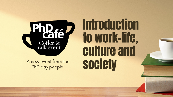 PhD Café: Navigating Life in Norway as an International Researcher — An Introduction to Work Culture, Society & Supervision
