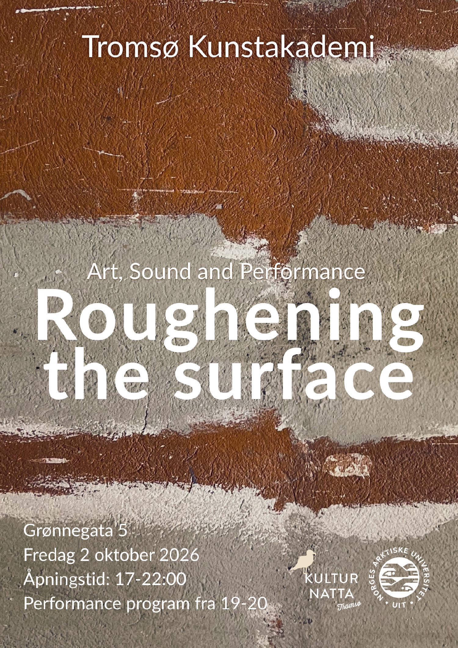 Illustrasjons-/bannerbilde for Kulturnatta at the Academy of Arts in Tromsø – Roughening the Surface