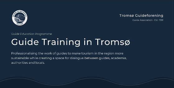Guide courses with Tromsø Guide Association
